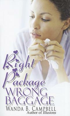 Right Package, Wrong Baggage by Wanda B. Campbell