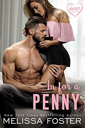 In for a Penny (A Whiskey Novella) by Melissa Foster