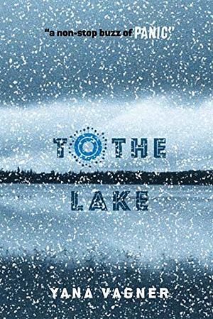To the Lake by Яна Вагнер