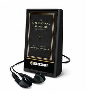 The Old Testament of the New American Standard Audio Bible by Various