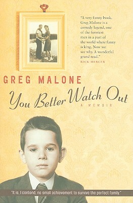 You Better Watch Out by Greg Malone