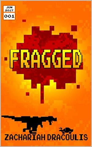 Fragged by Zachariah Dracoulis