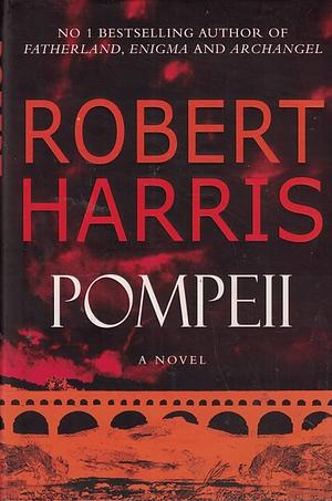 Pompeii by Robert Harris