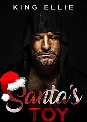 Santa's Toy: An Erotic Short by King Ellie