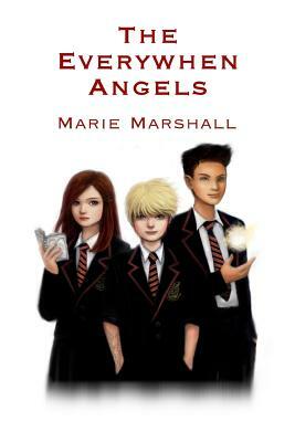 The Everywhen Angels by Marie Marshall