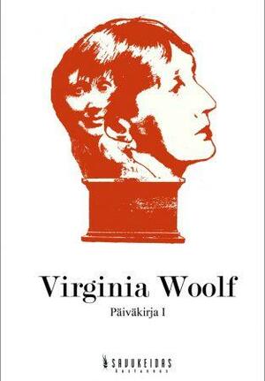 Päiväkirja II by Virginia Woolf, Anne Olivier Bell, Andrew McNeillie