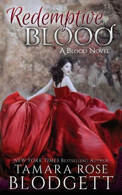 Redemptive Blood by Tamara Rose Blodgett