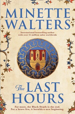 The Last Hours by Minette Walters