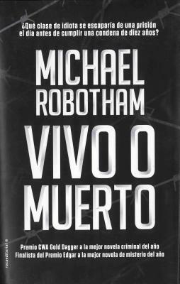 Vivo o muerto by Michael Robotham