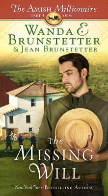 The Missing Will by Wanda E. Brunstetter, Jean Brunstetter