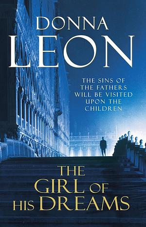 The Girl of His Dreams by Donna Leon