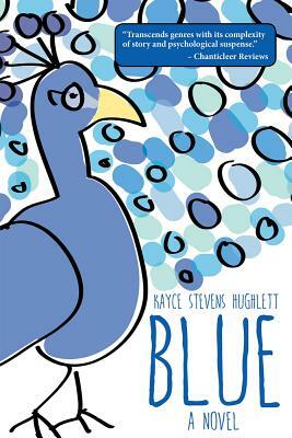 Blue by Kayce Stevens Hughlett