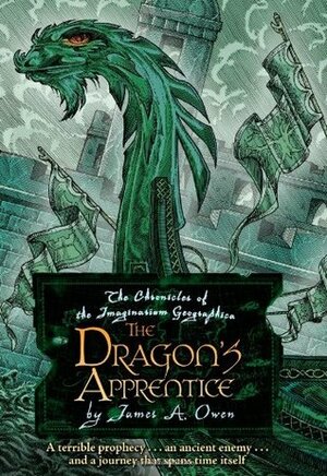 The Dragon's Apprentice by James A. Owen