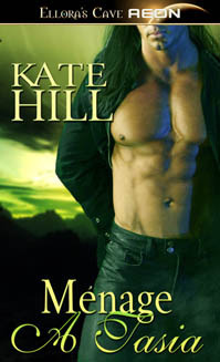 Menage a Tasia by Kate Hill