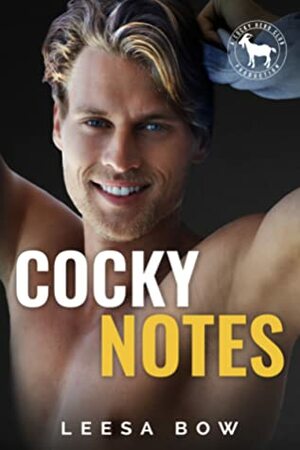 Cocky Notes by Leesa Bow