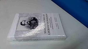 Selected Works of Chokan Valikhanov: Pioneering Ethnographer and Historian of the Great Steppe by Nick Fielding