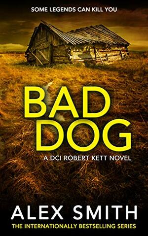 Bad Dog by Alex Smith