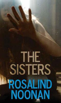 The Sisters by Rosalind Noonan