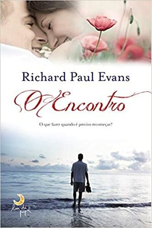 O Encontro by Richard Paul Evans