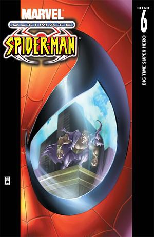 Ultimate Spider-Man #6 by Brian Michael Bendis, Bill Jemas