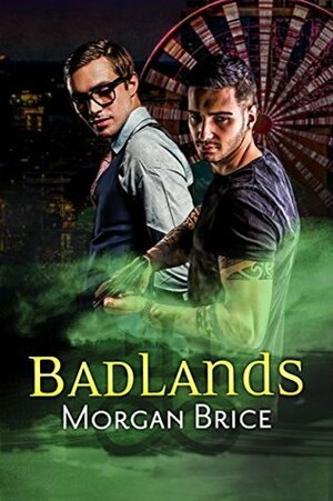 Badlands by Morgan Brice