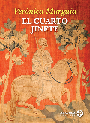 El cuarto jinete by Verónica Murguía