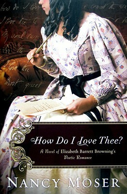 How Do I Love Thee? by Nancy Moser