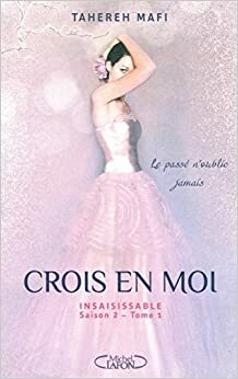 Crois en moi by Tahereh Mafi