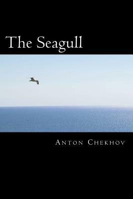 The Seagull by Anton Chekhov