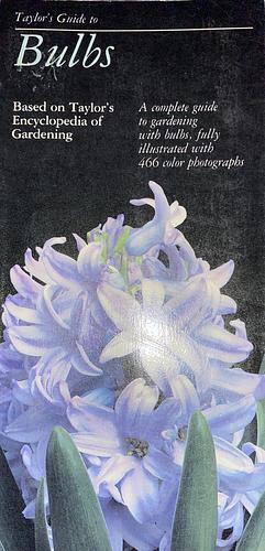 Taylor's Guide to Bulbs by Jr., Gordon P. DeWolf