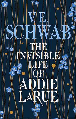 The Invisible Life of Addie Larue by V.E. Schwab