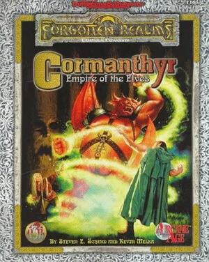 Cormanthyr: Empire of the Elves by Kevin Melka, Steven Schend