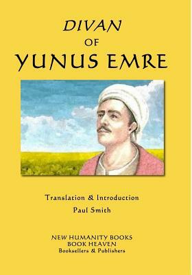 Divan of Yunus Emre by Yunus Emre
