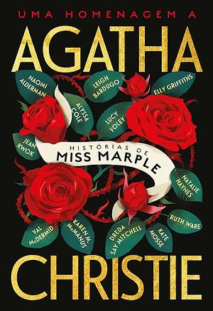 Histórias de Miss Marple by Alyssa B. Cole, Lucy Foley, Naomi Alderman, Leigh Bardugo