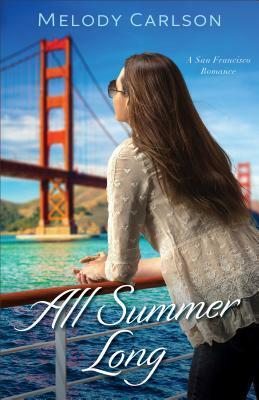 All Summer Long by Melody Carlson