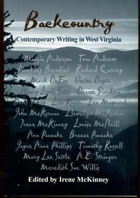 Backcountry: Contemporary Writing in West Virginia by Irene McKinney