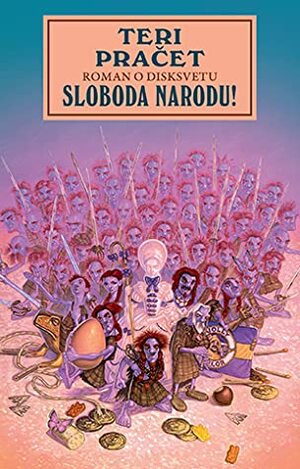 Sloboda narodu! by Terry Pratchett