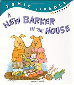 A New Barker in the House by Tomie dePaola