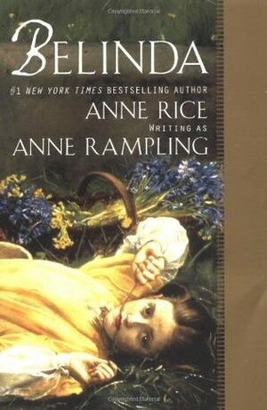 Belinda by Anne Rampling, Anne Rice