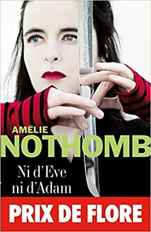 نه حوا، نه آدم by Amélie Nothomb