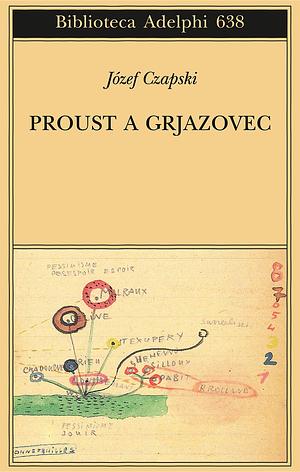 Proust a Grjazovec by Józef Czapski