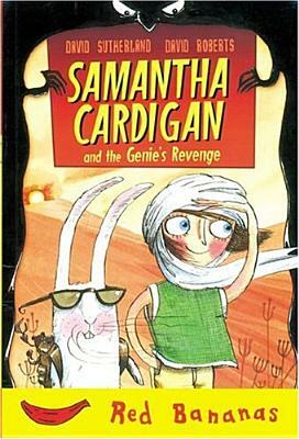 Samantha Cardigan and the Genie's Revenge by David Sutherland