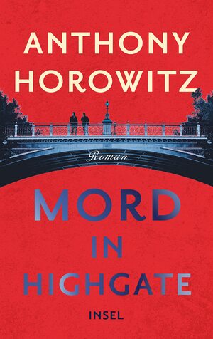 Mord in Highgate - Hawthorne ermittelt by Anthony Horowitz
