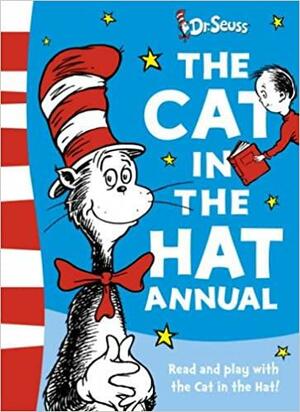 The Cat In The Hat Annual by Dr. Seuss