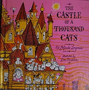 The Castle of a Thousand Cats by Don Madden, Harold S. Longman