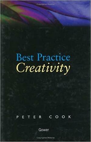 Best Practice Creativity by Peter Cook