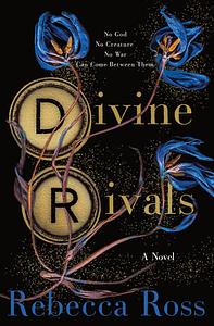 Divine Rivals by Rebecca Ross