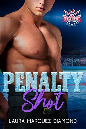 Penalty Shot: Nerd-Jock Second Chance Hockey Romance by Laura Marquez Diamond