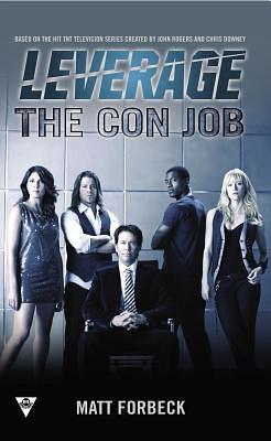 The Con Job by Matt Forbeck, Electric Entertainment