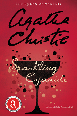 Sparkling Cyanide by Agatha Christie
